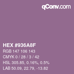 カラーコード: HEX #936A8F | qconv.com