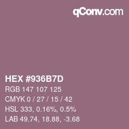 カラーコード: HEX #936B7D | qconv.com