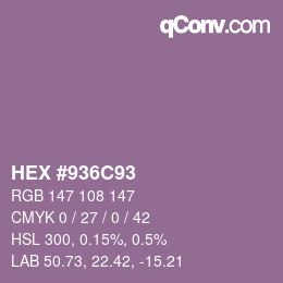 颜色代码: HEX #936C93 | qconv.com