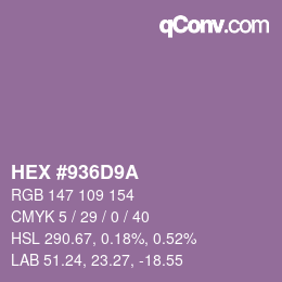 Color code: HEX #936D9A | qconv.com