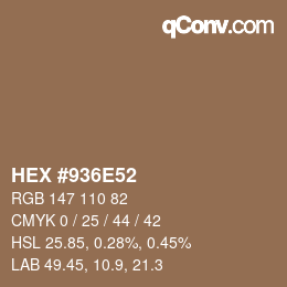 颜色代码: HEX #936E52 | qconv.com