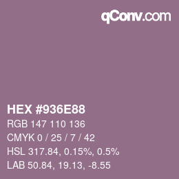 颜色代码: HEX #936E88 | qconv.com