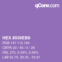 Color code: HEX #936EB8 | qconv.com