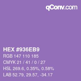 Color code: HEX #936EB9 | qconv.com