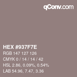 カラーコード: HEX #937F7E | qconv.com