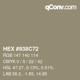 カラーコード: HEX #938C72 | qconv.com