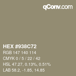 カラーコード: HEX #938C72 | qconv.com