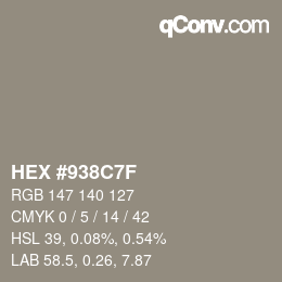 Farbcode: HEX #938C7F | qconv.com