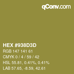 Color code: HEX #938D3D | qconv.com