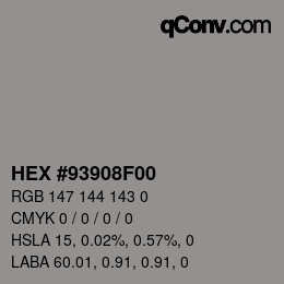 Color code: HEX #93908F00 | qconv.com