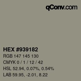 Color code: HEX #939182 | qconv.com