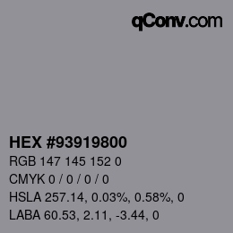Color code: HEX #93919800 | qconv.com