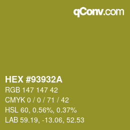 Color code: HEX #93932A | qconv.com