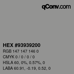 Color code: HEX #93939200 | qconv.com