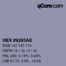 カラーコード: HEX #9393AE | qconv.com