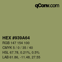 カラーコード: HEX #939A64 | qconv.com