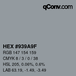 Farbcode: HEX #939A9F | qconv.com