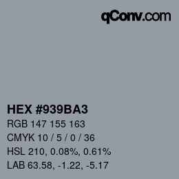 Color code: HEX #939BA3 | qconv.com