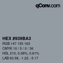 カラーコード: HEX #939BA3 | qconv.com