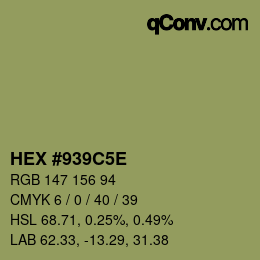 Color code: HEX #939C5E | qconv.com