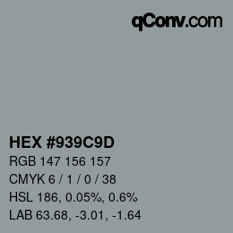 颜色代码: HEX #939C9D | qconv.com