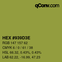 Color code: HEX #939D3E | qconv.com