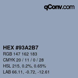 カラーコード: HEX #93A2B7 | qconv.com
