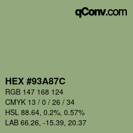 カラーコード: HEX #93A87C | qconv.com