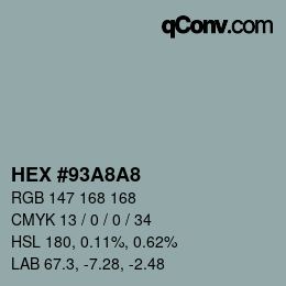 カラーコード: HEX #93A8A8 | qconv.com