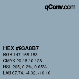 カラーコード: HEX #93A8B7 | qconv.com