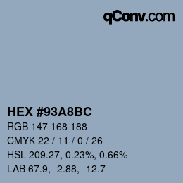 カラーコード: HEX #93A8BC | qconv.com