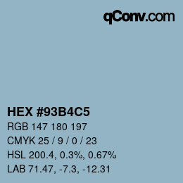 カラーコード: HEX #93B4C5 | qconv.com