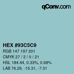 カラーコード: HEX #93C5C9 | qconv.com