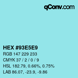 Color code: HEX #93E5E9 | qconv.com