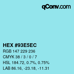Color code: HEX #93E5EC | qconv.com