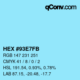 Farbcode: HEX #93E7FB | qconv.com