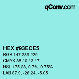 颜色代码: HEX #93ECE5 | qconv.com