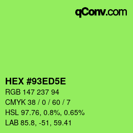カラーコード: HEX #93ED5E | qconv.com