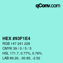Farbcode: HEX #93F1E4 | qconv.com