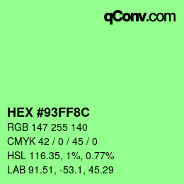 Color code: HEX #93FF8C | qconv.com