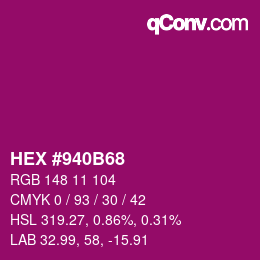 カラーコード: HEX #940B68 | qconv.com