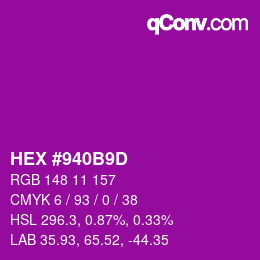 カラーコード: HEX #940B9D | qconv.com