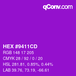 カラーコード: HEX #9411CD | qconv.com