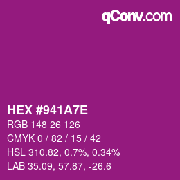 Color code: HEX #941A7E | qconv.com