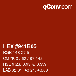 カラーコード: HEX #941B05 | qconv.com