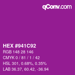 Color code: HEX #941C92 | qconv.com