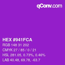 カラーコード: HEX #941FCA | qconv.com