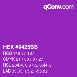 颜色代码: HEX #9425BB | qconv.com
