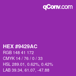 カラーコード: HEX #9429AC | qconv.com