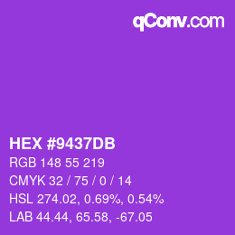 カラーコード: HEX #9437DB | qconv.com